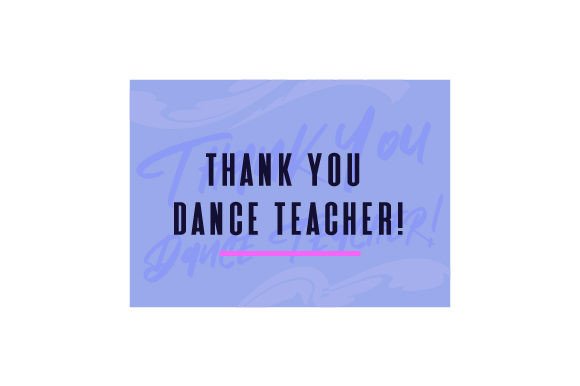 Evaluating Thank You Dance Teacher A5 Card Front